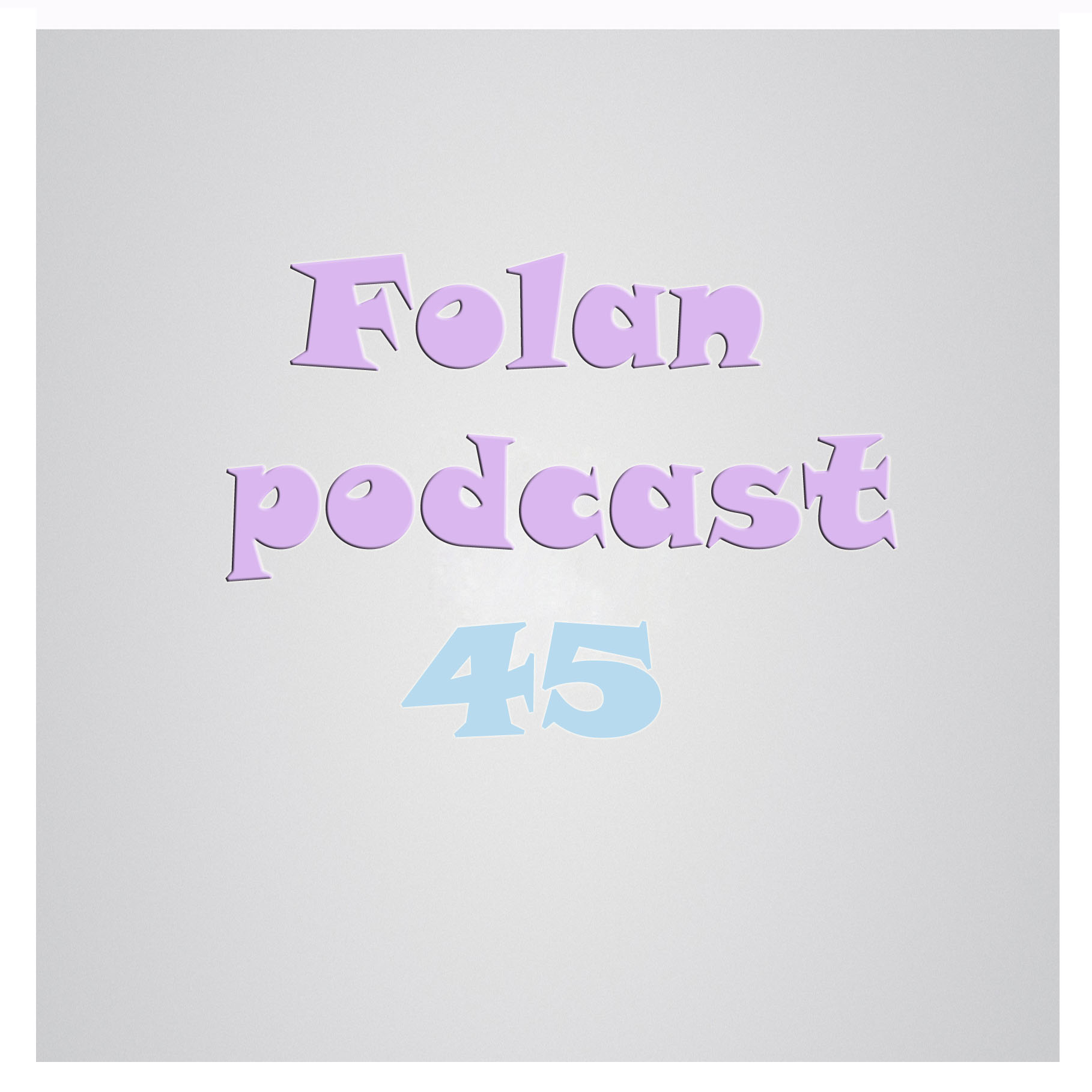 Folan Podcast