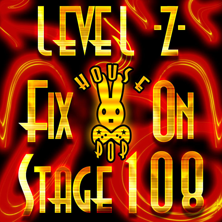 Level Z (Stage 108)