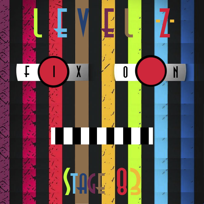 LeVeL -Z-