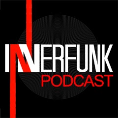 INNERFUNK PODCAST