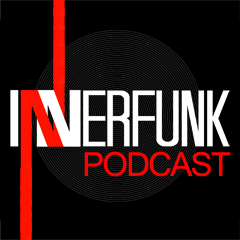 INNERFUNK PODCAST