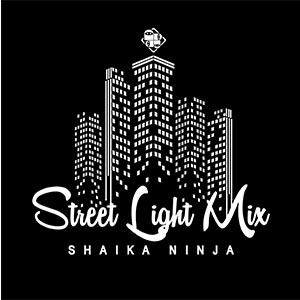039. Shaika Ninja - Street Light Mix