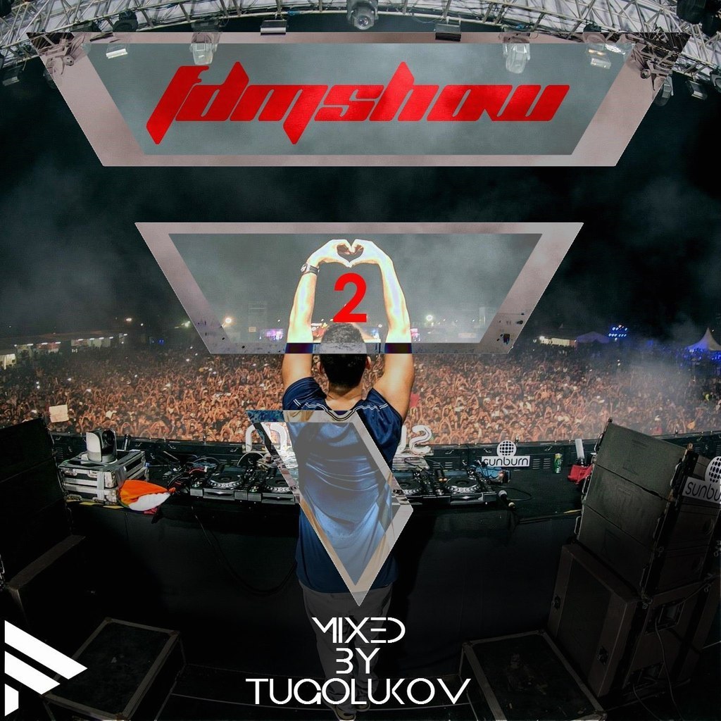 FRESH DANCE MUSIC — FDMSHOW 002 (MIXED BY TUGOLUKOV) (002)