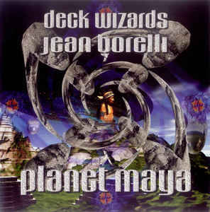 Jean Borelli ‎– Deck Wizards - Planet Maya