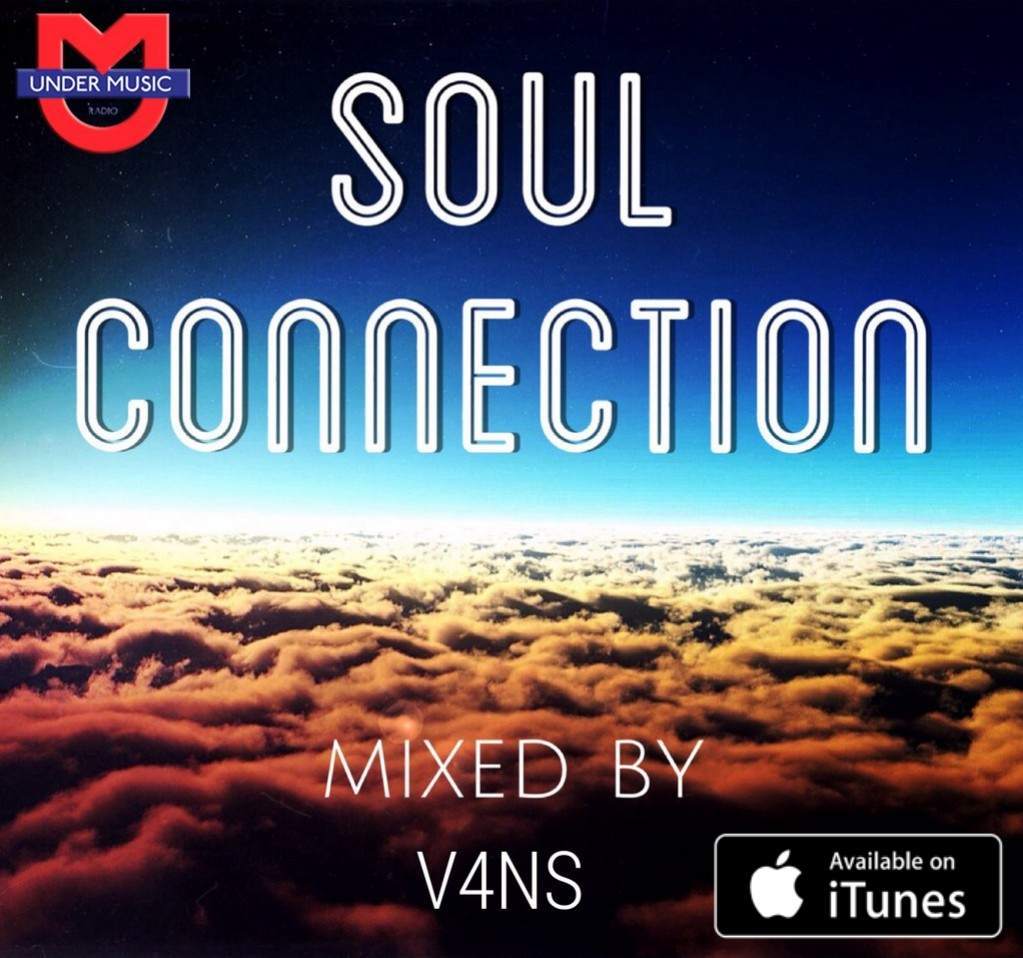 Soul connection #7 mixed byV4Ns (Under Music Radio) (7)