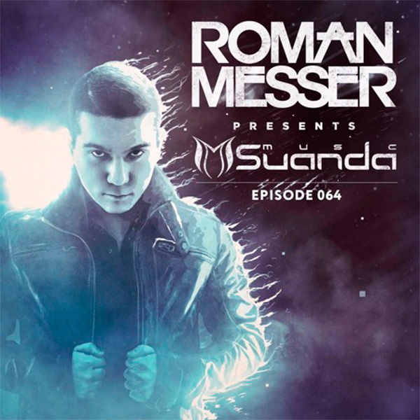 Roman Messer — Suanda Music (064)