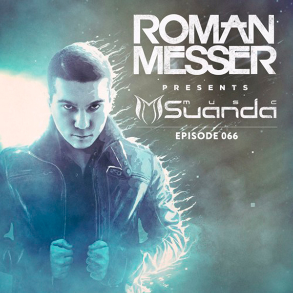 Roman Messer — Suanda Music (066)