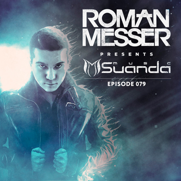 Roman Messer — Suanda Music (079)