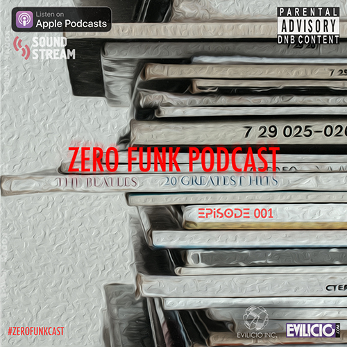 Zero Funk Podcast EP001 (001)