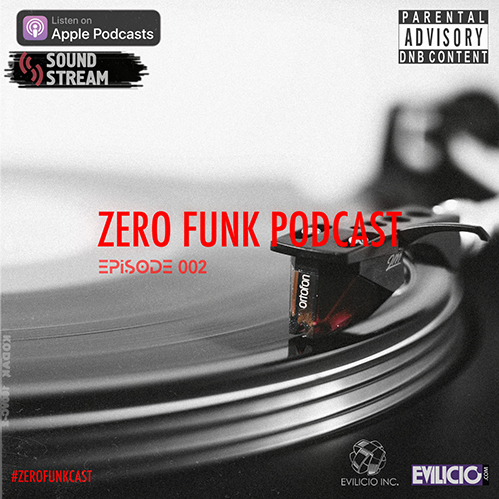 Zero Funk Podcast EP002 (002)